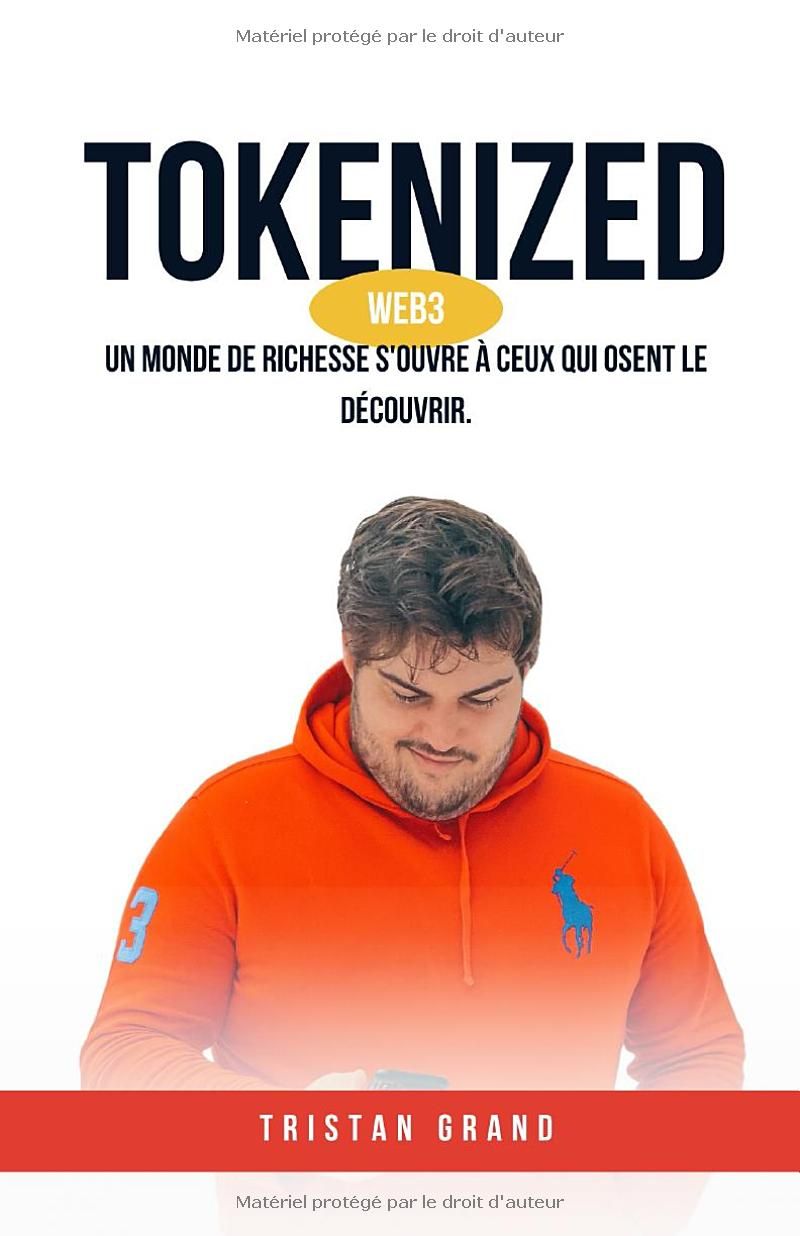 TOKENIZED: Un monde de richesse souvre à ceux qui osent le découvrir.