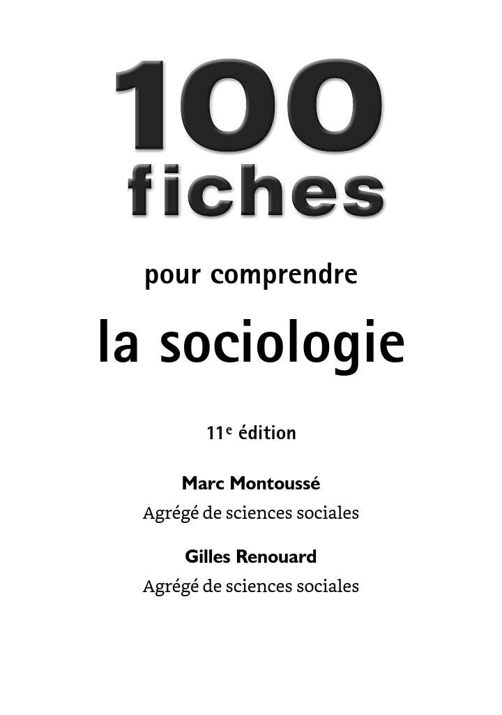 100 fiches pour comprendre la sociologie: 11ème édition