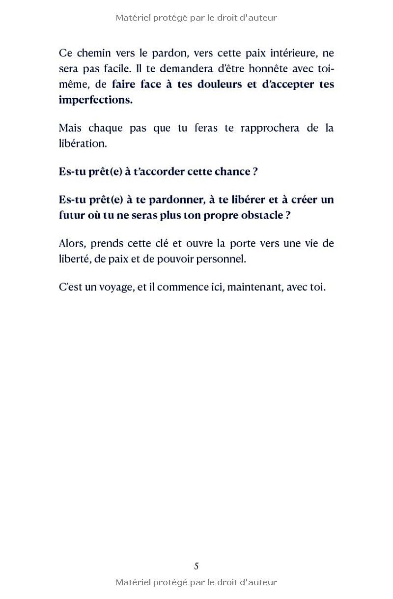 ET SI JE ME LIBÉRAIS ? À LA RENCONTRE DE MON PARDON: Apprendre à se libérer du poids des erreurs et des blessures. (conseils, témoignages, exercices et bien +)