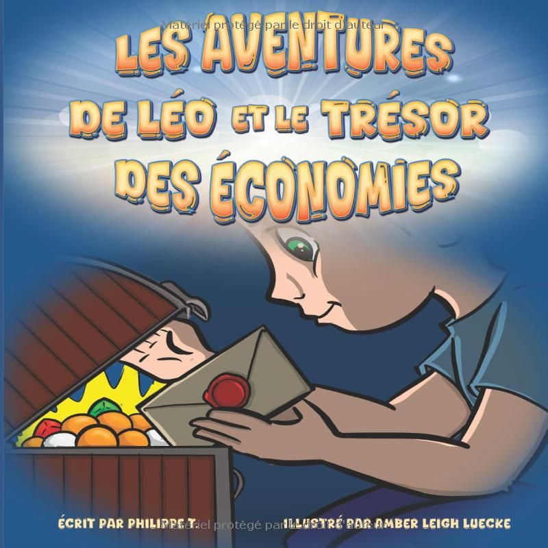 Les aventures de Léo et le trésor des économies