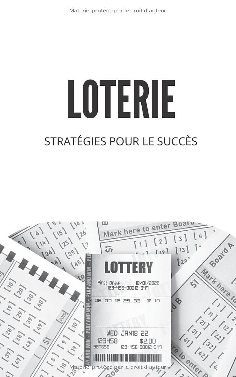 Loterie : Stratégies pour le Succès