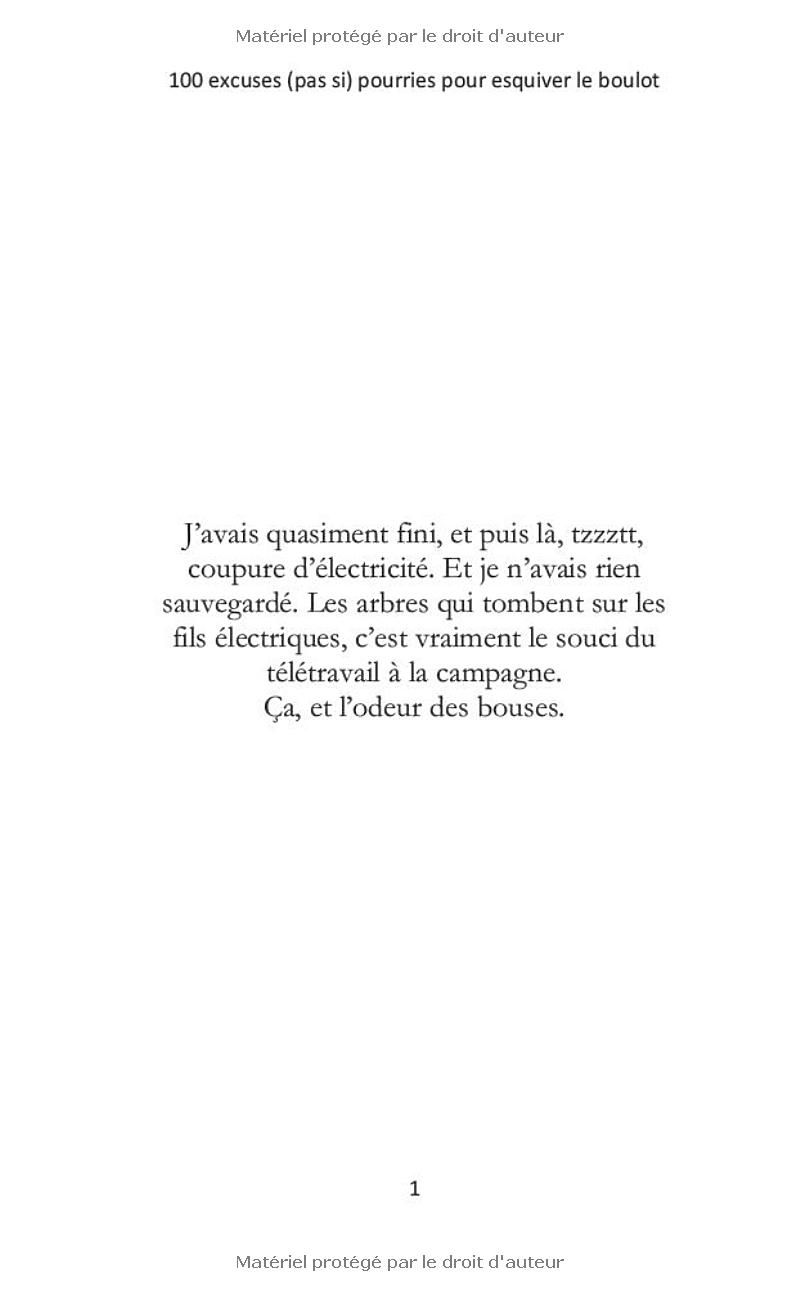 100 excuses (pas si) pourries pour esquiver le boulot: Le guide ultime pour éviter de travailler, sans culpabiliser